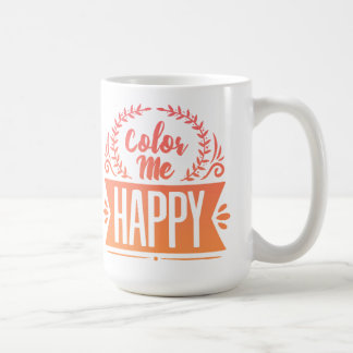 Color Me Happy Coffee Mug