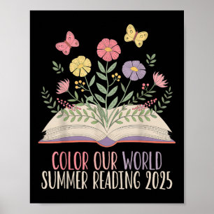 Color Our World Summer Reading 2025 Cute Book Wild Poster