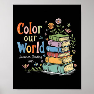 Color Our World Summer Reading 2025 Library Progra Poster