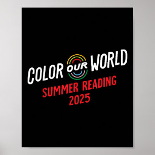 Color Our World Summer Reading Program 2025 Funny Poster