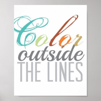 Color Outside The Lines 8x10 Poster