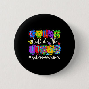 Color Outside The Lines Autism Awareness Autistic Button
