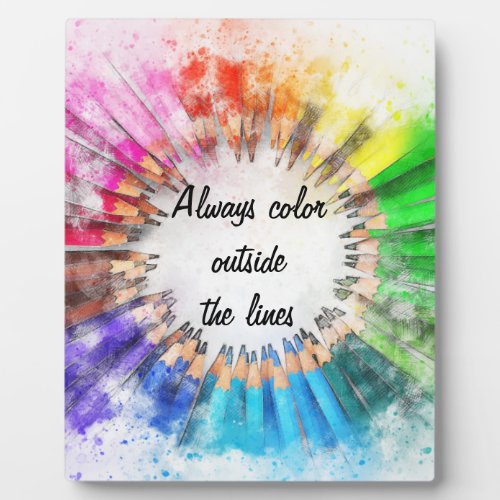 Color Outside The Lines Plaque