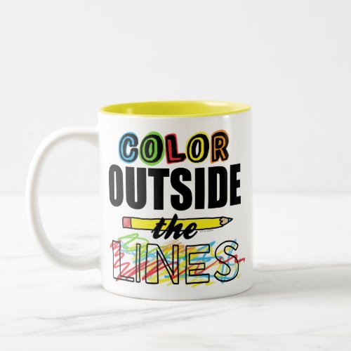 Color Outside The Lines Two_Tone Coffee Mug