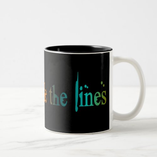 Color Outside The Lines Two_Tone Coffee Mug