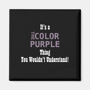 Color Purple Magnet
