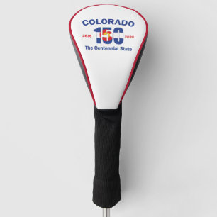 Colorado 150 the Centennial State Golf Head Cover