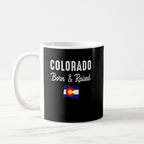 Colorado Born  Raised Denver Map Flag Co Souvenir Coffee Mug