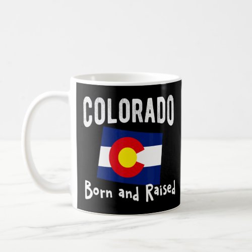 Colorado Born State Denver Map Flag Co Souvenir Mo Coffee Mug