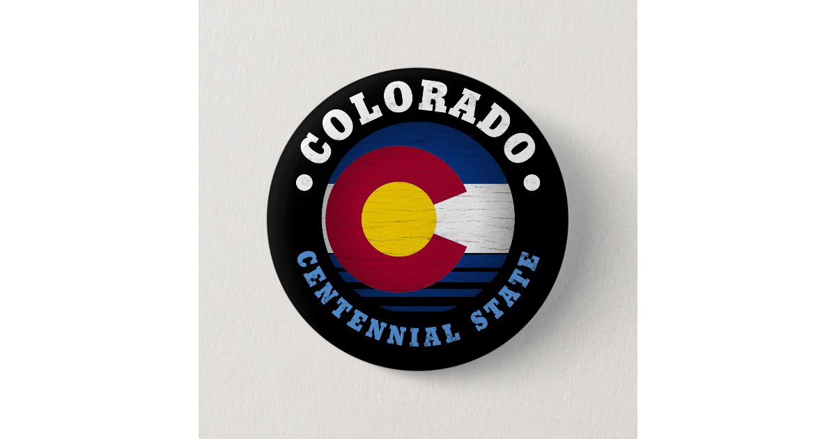 COLORADO CENTENNIAL STATE FLAG BUTTON | Zazzle