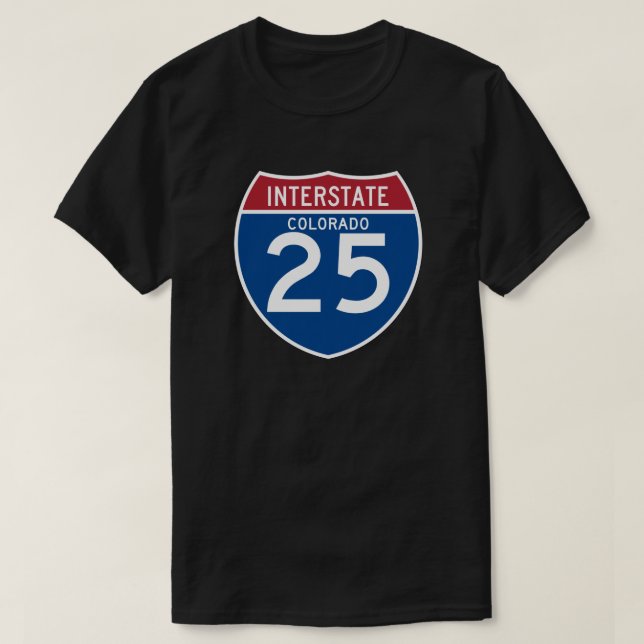 Colorado CO I-25 Interstate Highway Shield - T-Shirt (Design Front)