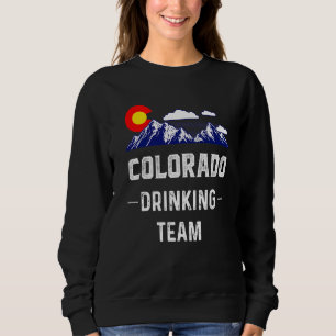 Colorado Drinking Team Denver Map Flag Co Souvenir Sweatshirt