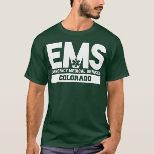 Colorado EMS Emergency Medical Services EMT Tech T-Shirt