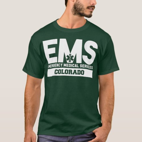Colorado EMS Emergency Medical Services EMT Tech T_Shirt