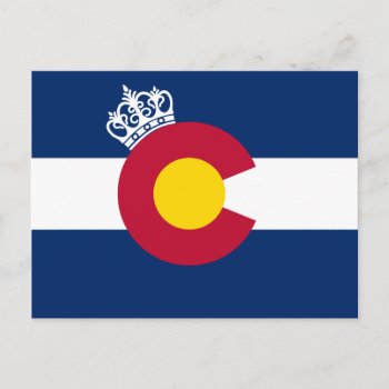 Colorado Flag Royal Crown Postcard by ColoradoCreativity at Zazzle