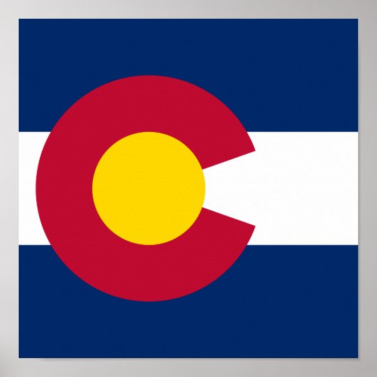 Colorado Flag The Centennial State Poster | Zazzle.com