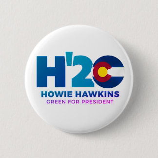 Colorado for Howie Hawkins 2020 Button