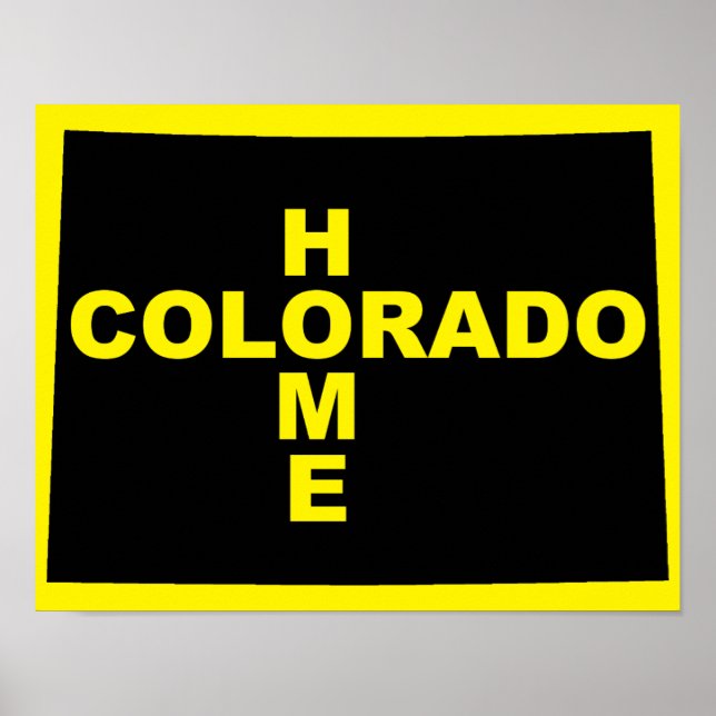 Colorado Home Away From State Poster Sign (Front)
