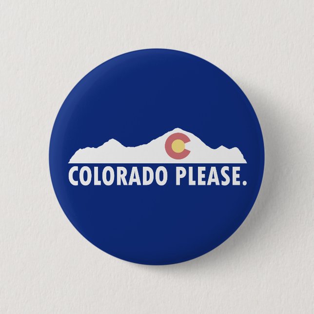 Colorado Please Pinback Button (Front)