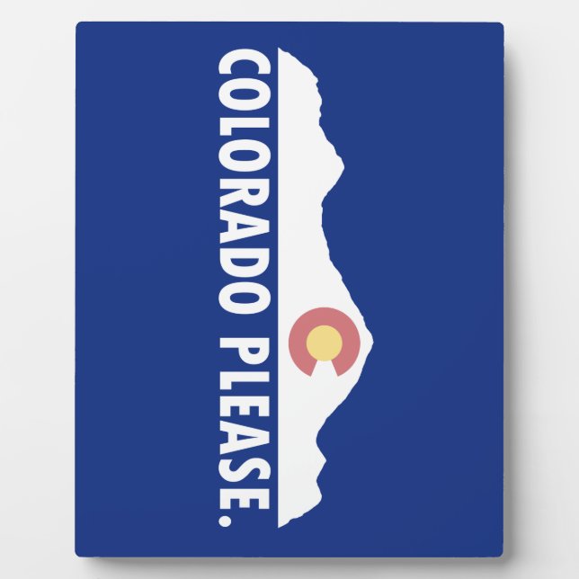 Colorado Please Plaque (Front)