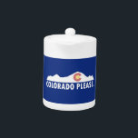Colorado Please Teapot<br><div class="desc">Colorado is THE Rocky Mountain state. It has everything you need to satisfy your mountain hunger.</div>