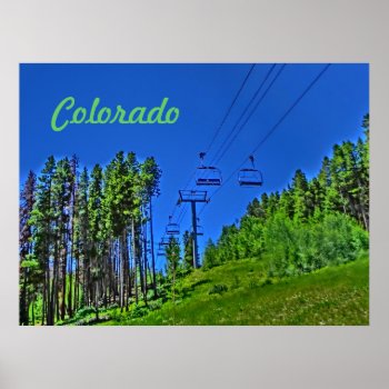 Colorado Ski Lift Poster by ArtisticAttitude at Zazzle