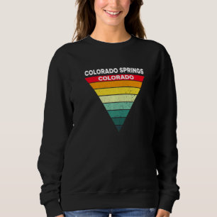 Colorado Springs Colorado Co Hometown Springs N Ho Sweatshirt