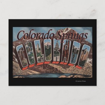 Colorado Springs  Colorado - Large Letter Scenes Postcard by LanternPress at Zazzle