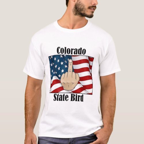 Colorado state bird t_shirt middle finger flag