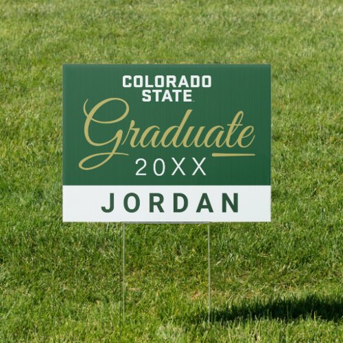 Colorado State University  Graduation Sign