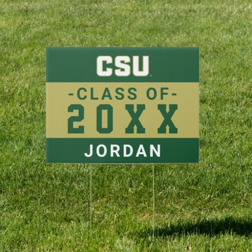 Colorado State University  Graduation Sign
