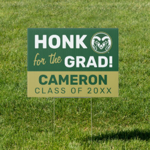 Colorado State University Honk for the Grad Sign