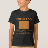 Colorado - You Cant Spell 'Colorado' Without 'Rad'