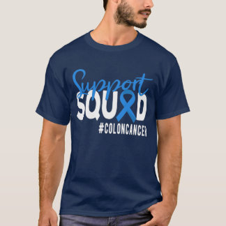 Colorectal Cancer Support Squad, Colon Cancer  T-Shirt