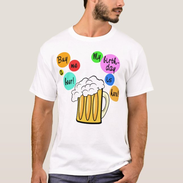 Colored Beer Bubbles Birthday Tshirt (Front)