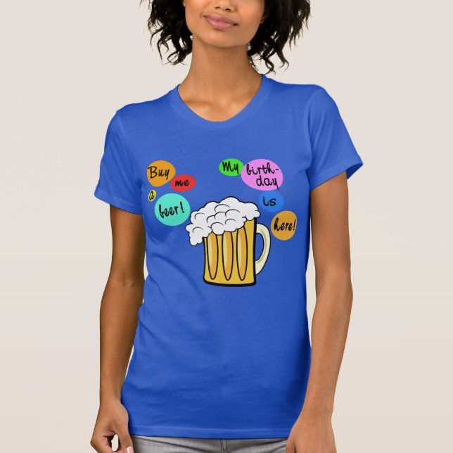 Colored Beer Bubbles Birthday Tshirt (Front)