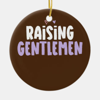 Colored Heart Funny Raising Gentlemen Saying Ceramic Ornament