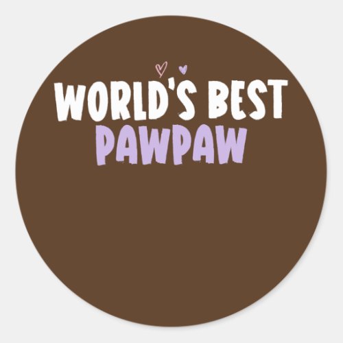 Colored Heart Funny Worlds Best Pawpaw Saying  Classic Round Sticker