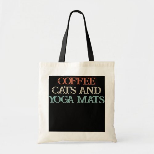 Colored Saying Coffee Cats And Yoga Mats  Tote Bag