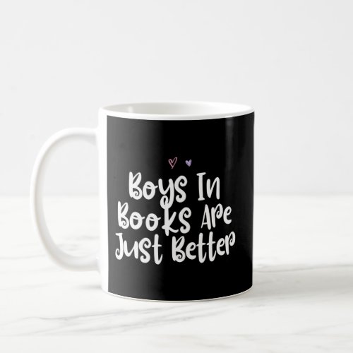 Colored Saying In Books Are Just Better Coffee Mug
