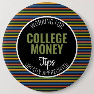 Colored Stripes Tips Appreciated College Money Button