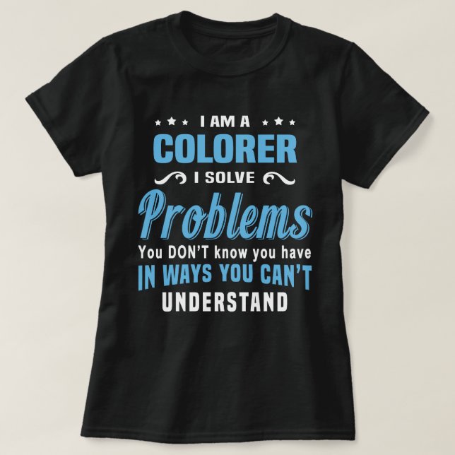 Colorer T-Shirt (Design Front)