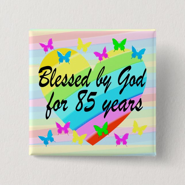 COLORFUL 85TH BIRTHDAY PRAYER BUTTON (Front)