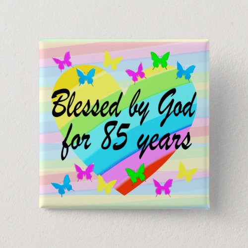 COLORFUL 85TH BIRTHDAY PRAYER BUTTON