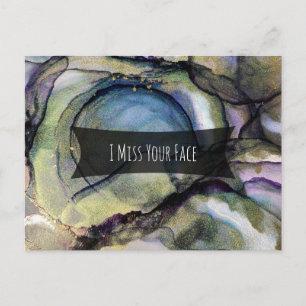 Colorful Abstract Alcohol Ink I Miss Your Face Postcard