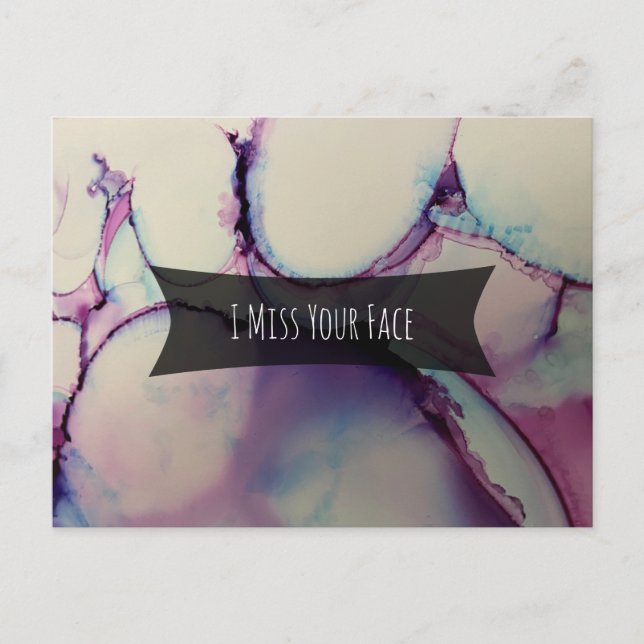 Colorful Abstract Alcohol Ink I Miss Your Face Postcard (Front)