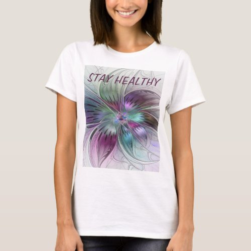 Colorful Abstract Flower Floral Fractal Art Text T_Shirt
