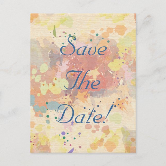 Colorful Abstract Paint Splash Save The Date Announcement Postcard (Front)