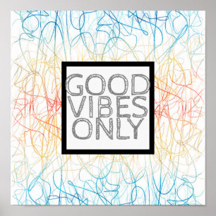 colorful abstract quote poster good vibes only