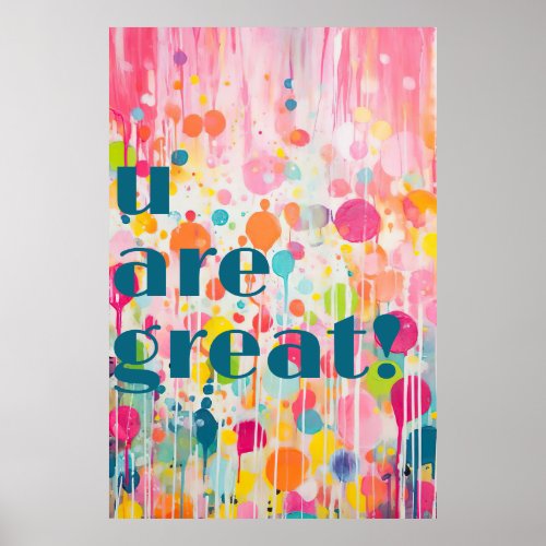 colorful Acryl painting style individual quote Poster